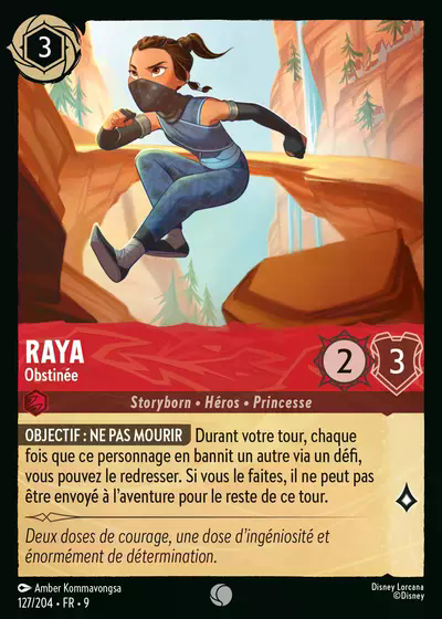 Raya - Obstinée