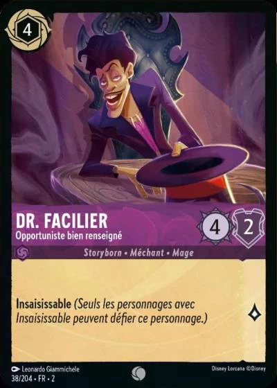 Dr. Facilier - Opportuniste bien renseigné
